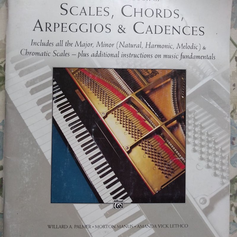 The Complete Book of Scales, Chords, Arpeggios and Cadences