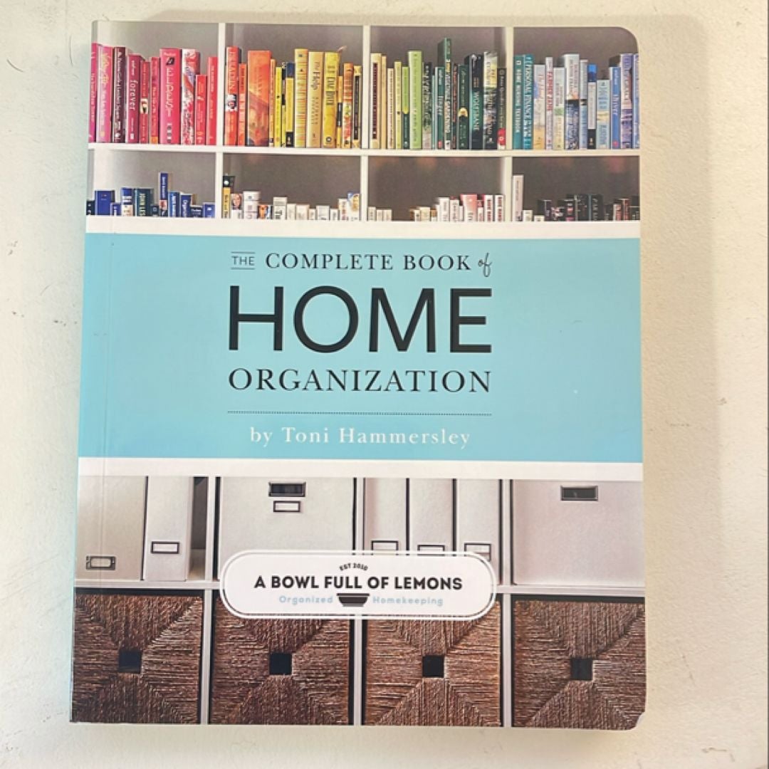 The Complete Book of Home Organization