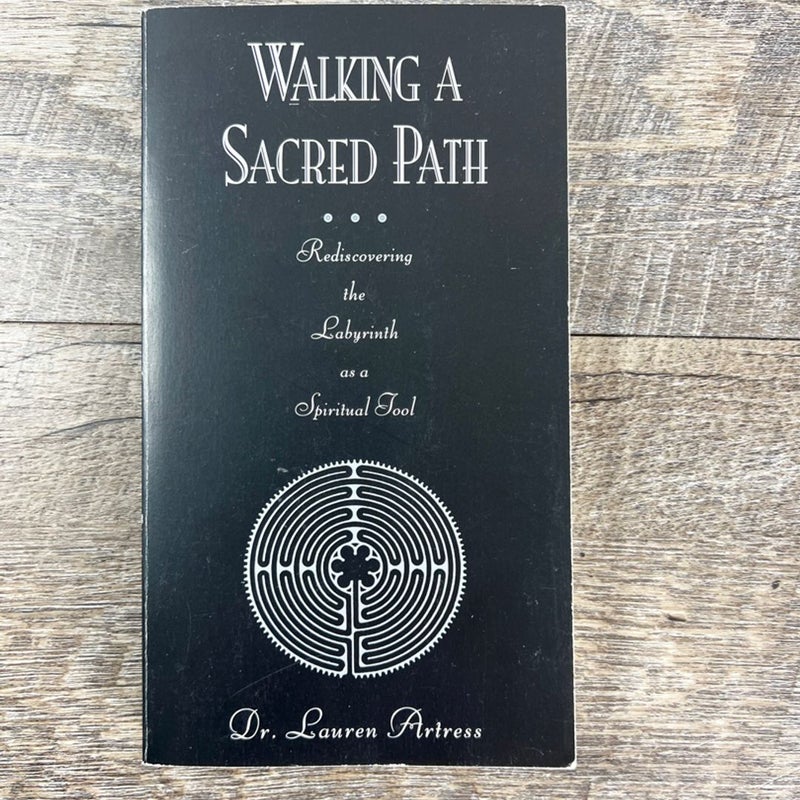 Walking a Sacred Path