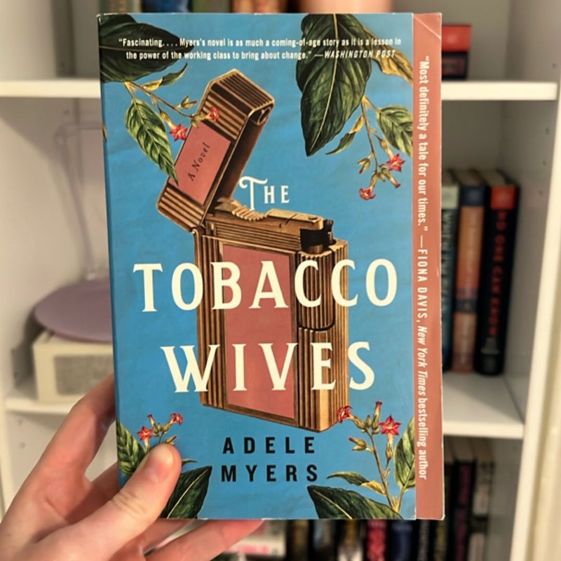 The Tobacco Wives