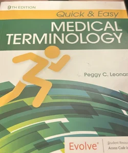 Quick and Easy Medical Terminology