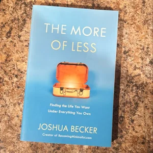 The More of Less