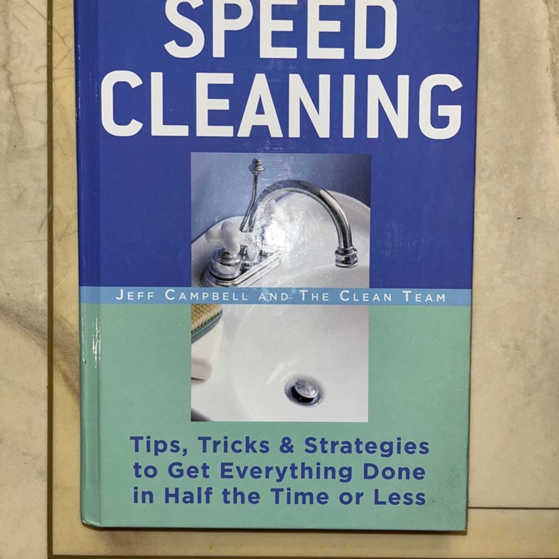 Speed Cleaning: Tips, Tricks, & Strategies