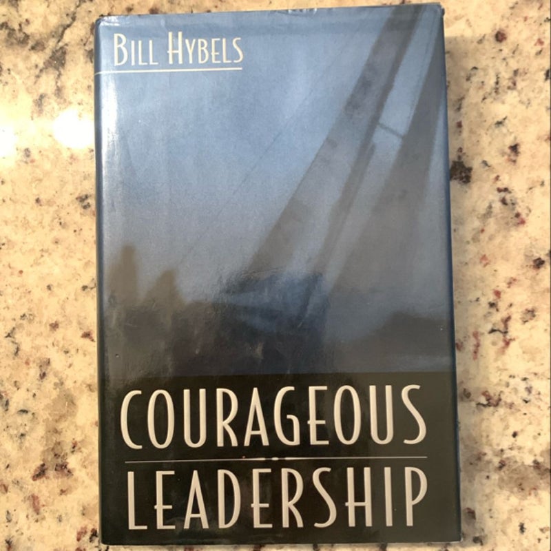 Courageous Leadership