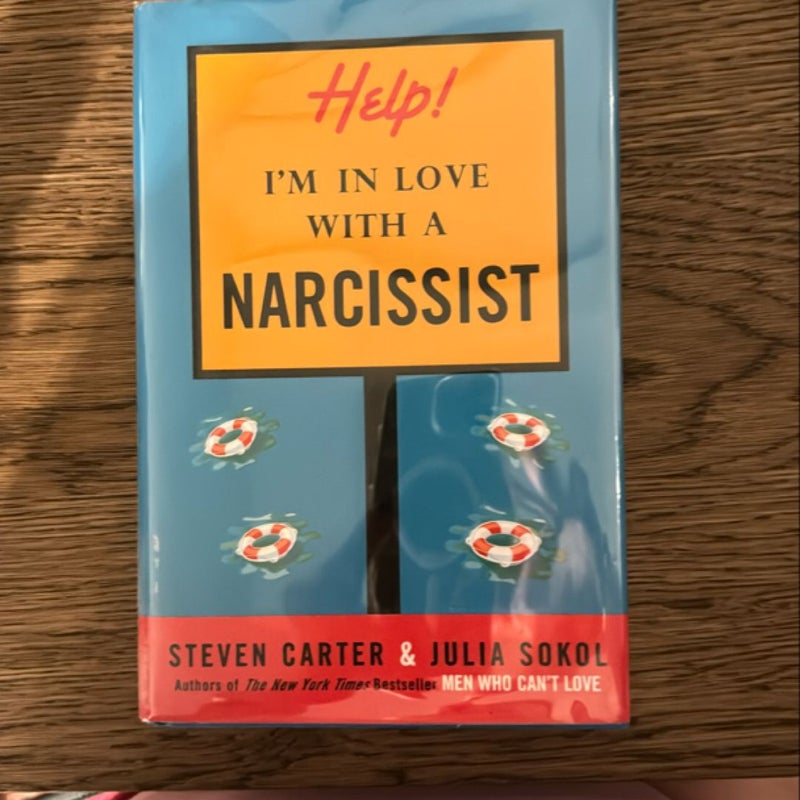 Help, I'm in Love with a Narcissist