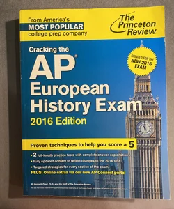 Cracking the AP European History Exam, 2016 Edition