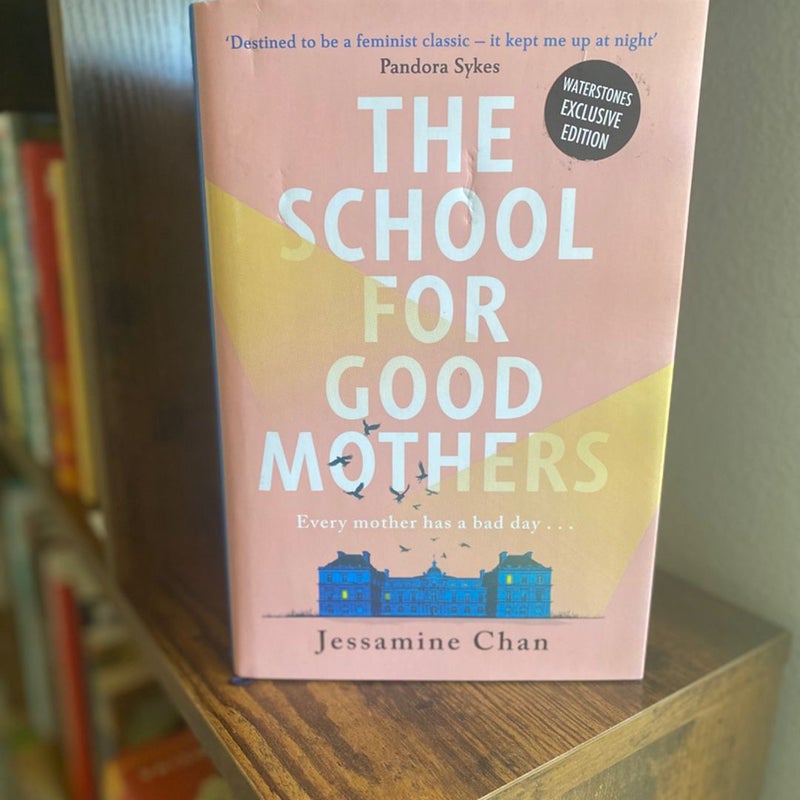 The School For Good Mothers