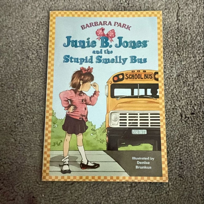 Junie B. Jones #1: Junie B. Jones and the Stupid Smelly Bus