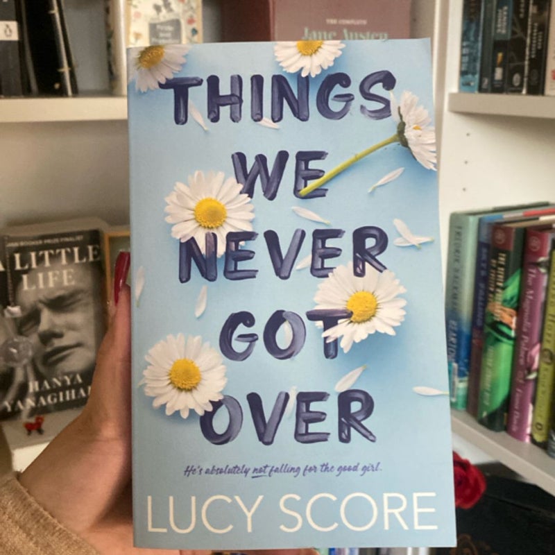 Things We Never Got Over