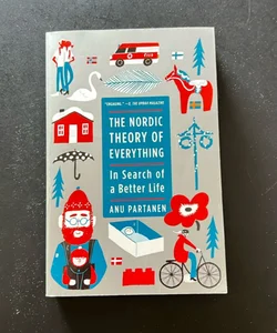 The Nordic Theory of Everything