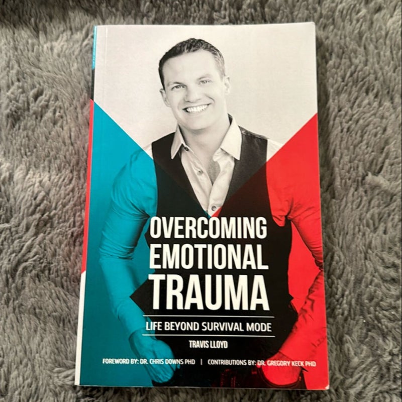 Overcoming Emotional Trauma