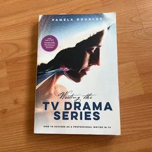 Writing the TV Drama Series