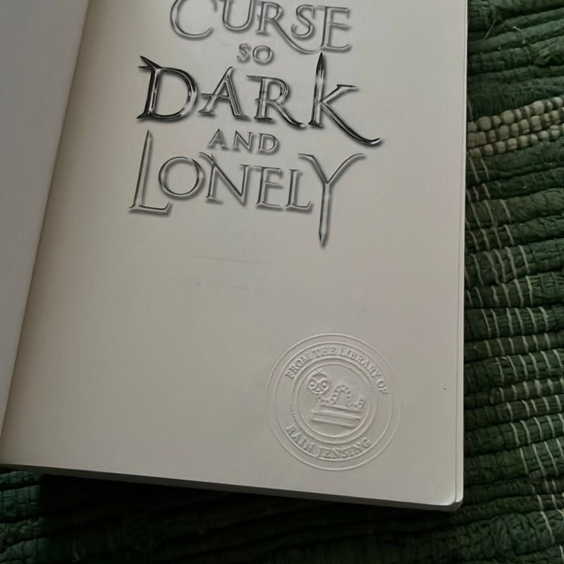 A Curse So Dark and Lonely