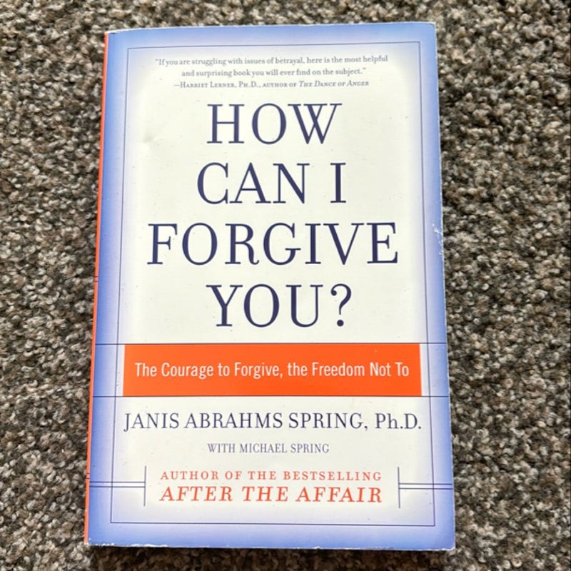 How Can I Forgive You?