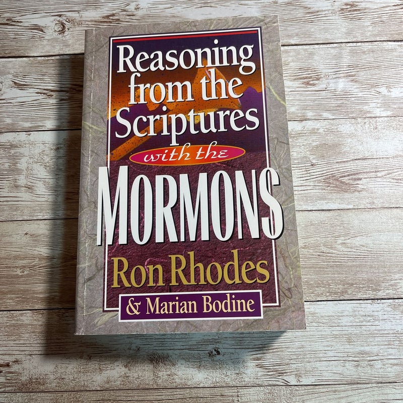 Reasoning from the Scriptures with the Mormons