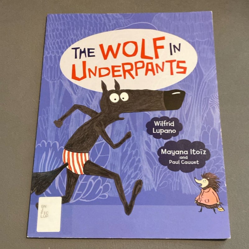 The Wolf in Underpants