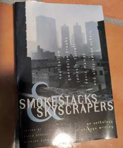 Smokestacks and Skyscrapers