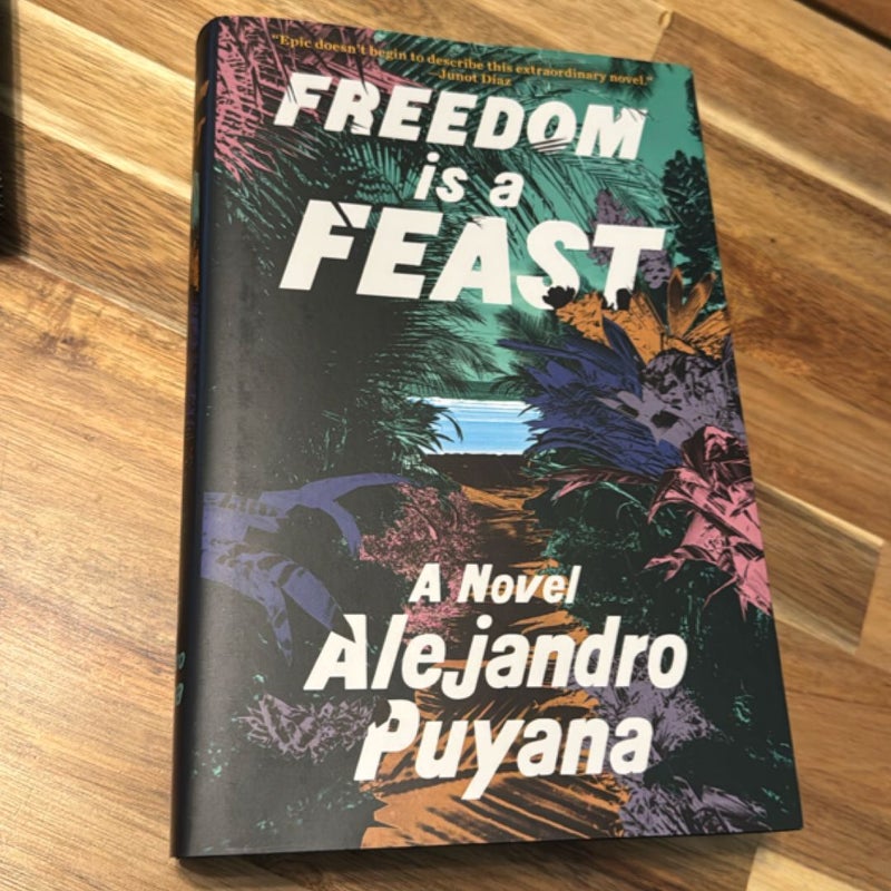 Freedom Is a Feast