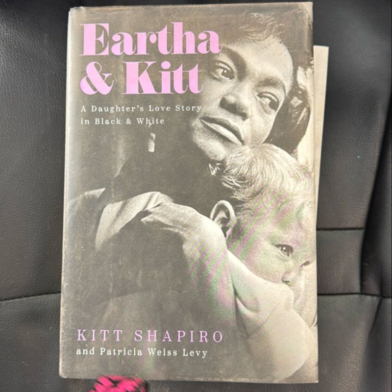 Eartha and Kitt