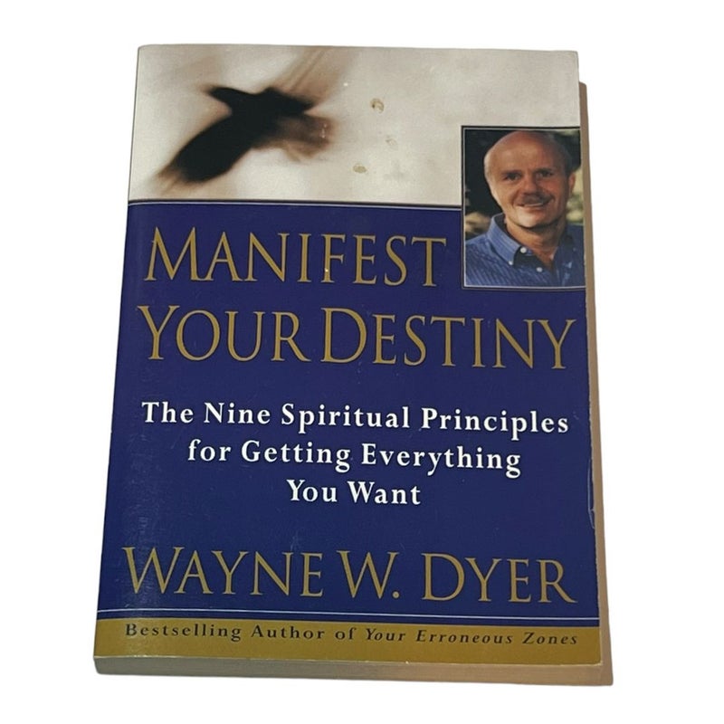 Manifest Your Destiny