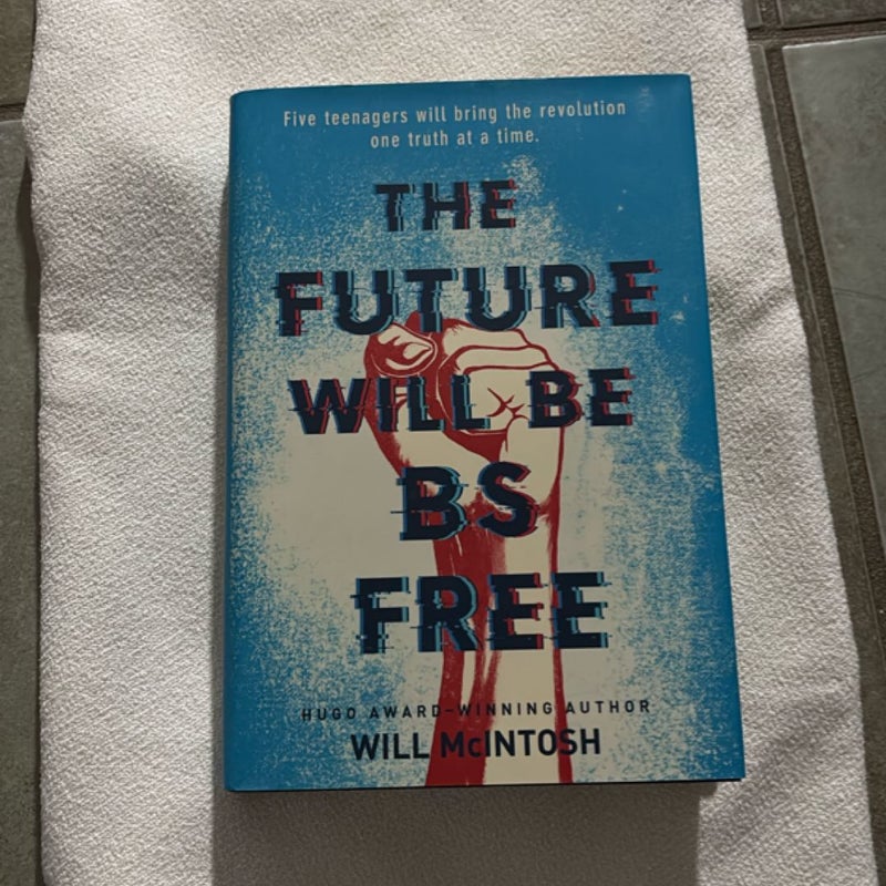 The Future Will Be BS Free