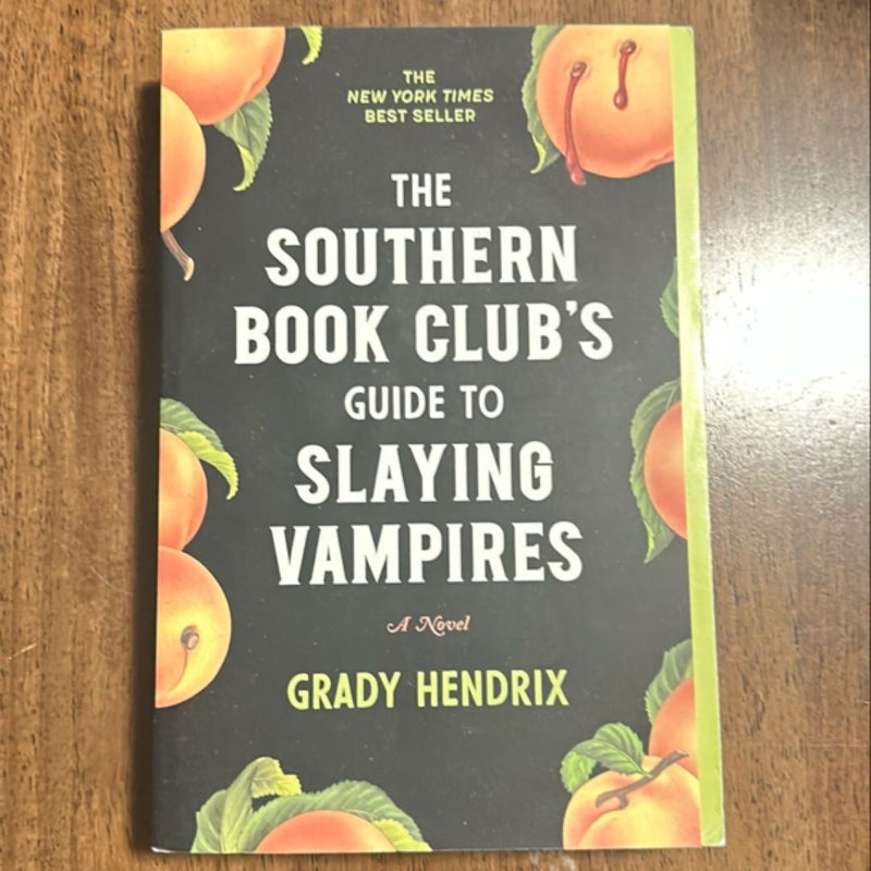 The Southern Book Club's Guide to Slaying Vampires