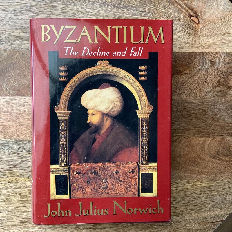 Byzantium The Decline and Fall