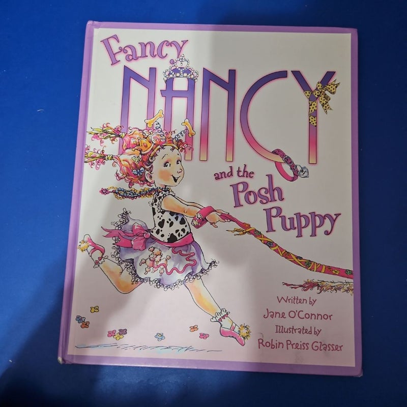 Fancy Nancy and the Posh Puppy