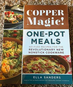 Copper Magic One-Pot Meals