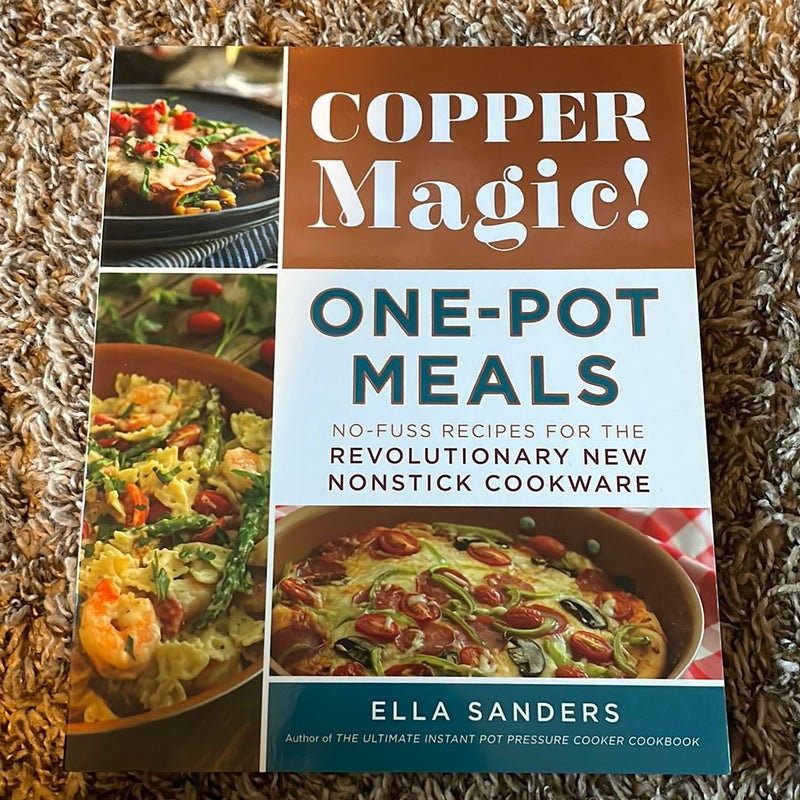 Copper Magic One-Pot Meals