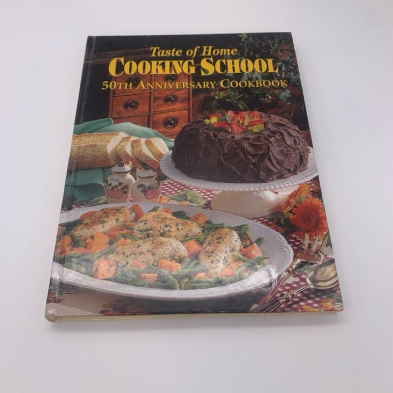 Taste of Home Cooking School 50th Anniversary Cookbook