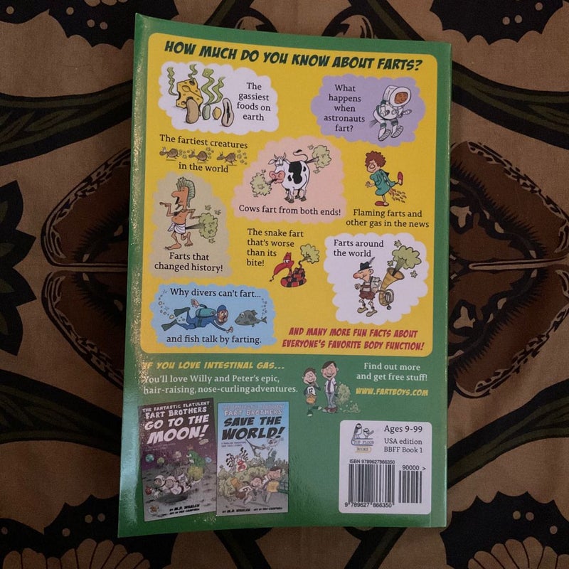 The Fantastic Flatulent Fart Brothers' Big Book of Farty Facts