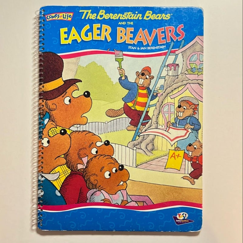 The Berenstain Bears and the Eager Beavers