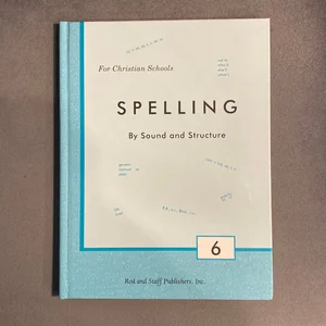 Spelling by Sound and Structure