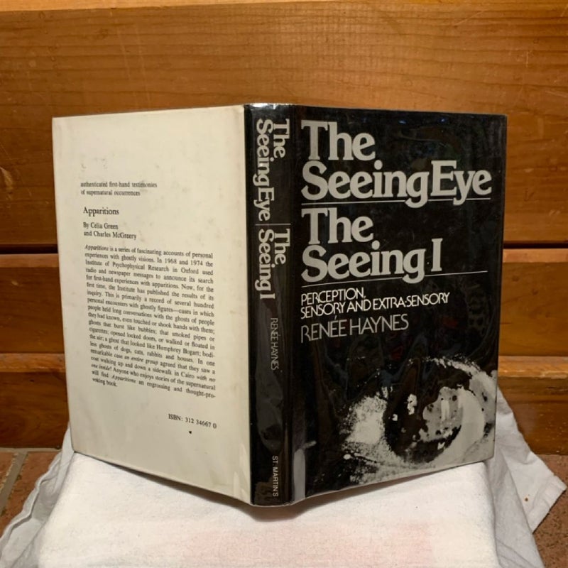 The Seeing Eye, the Seeing I (1st ed.)