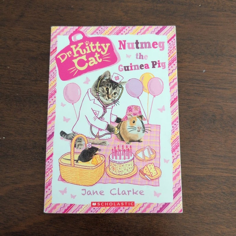 Nutmeg the Guinea Pig (Dr. KittyCat #5)