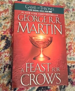 A Feast For Crows by George R.R. Martin (2011, Trade Paperback)