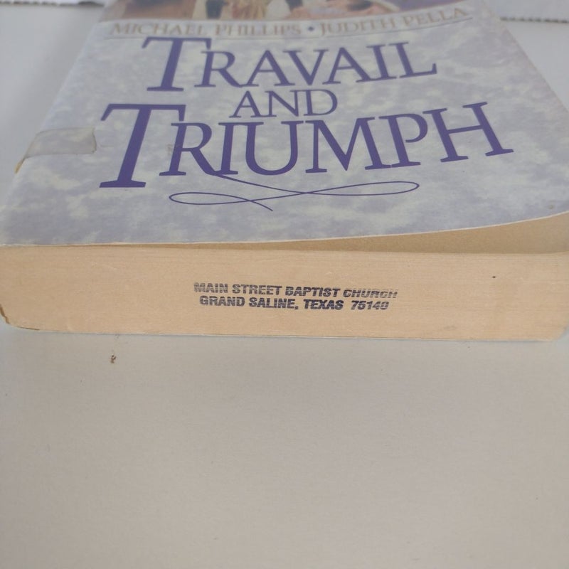 Travail and Triumph