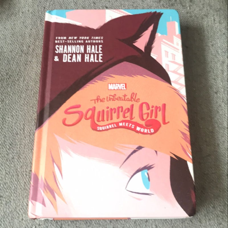 The Unbeatable Squirrel Girl: Squirrel Meets World