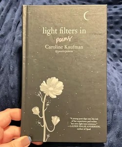 SIGNED: Light Filters in: Poems