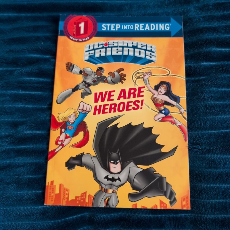 We Are Heroes! (DC Super Friends)