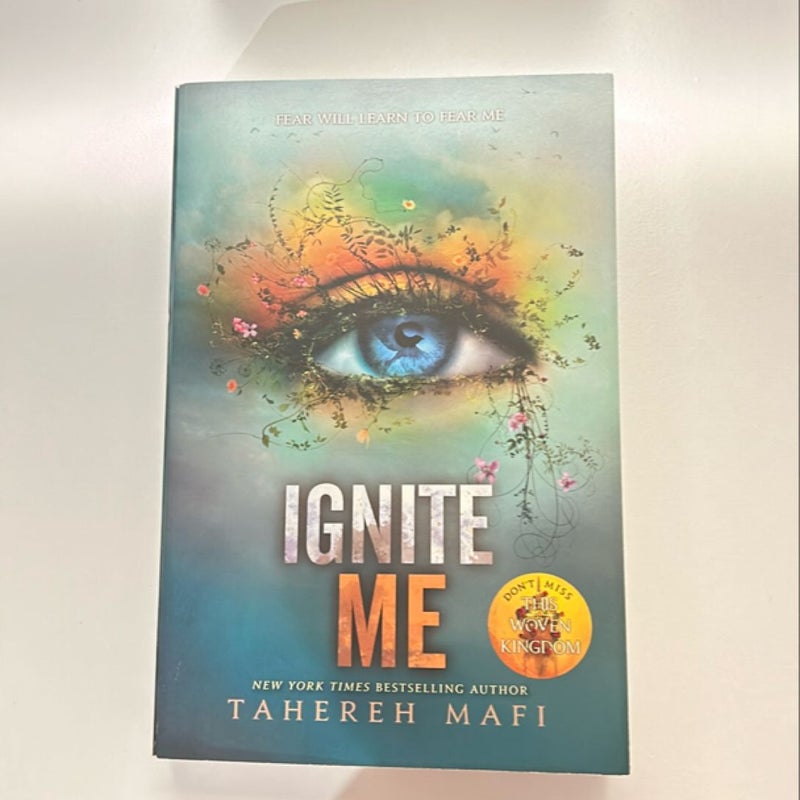 Ignite Me