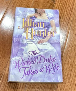 The Wicked Duke Takes a Wife