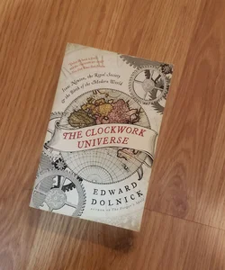 The Clockwork Universe