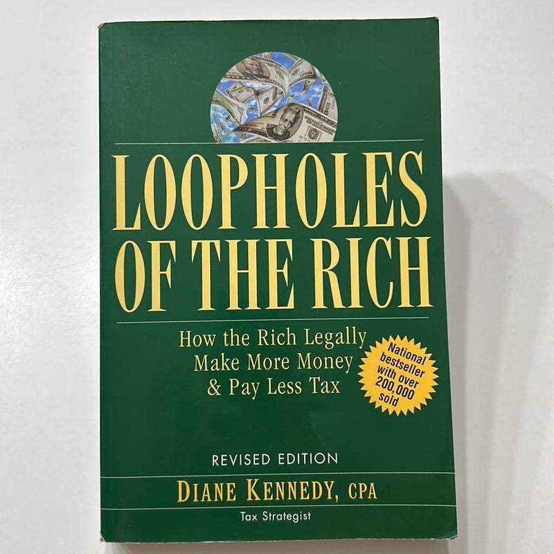 Loop-Holes of the Rich