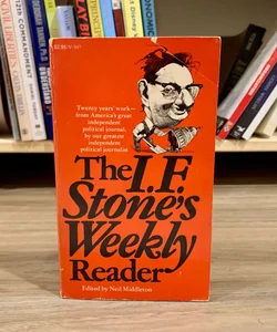 The I. F. Stone’s Weekly Reader