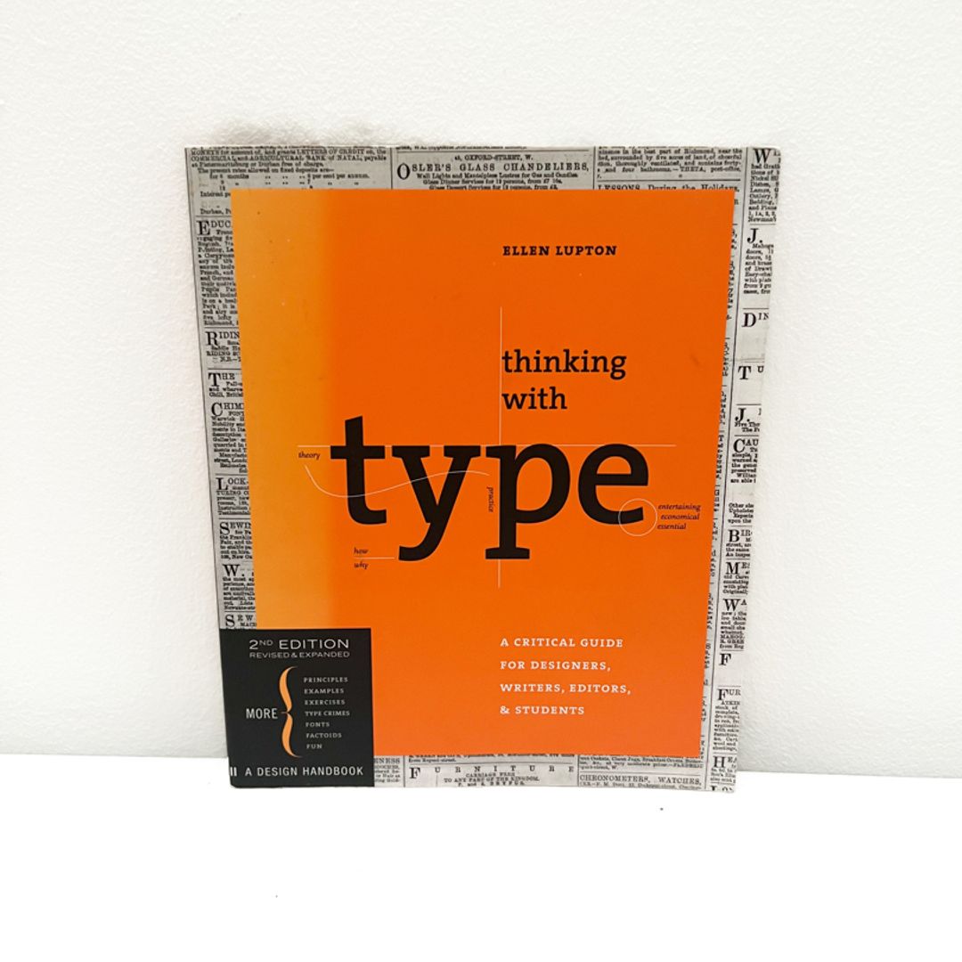 Thinking with Type, 2nd Revised and Expanded Edition