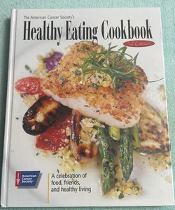 The American Cancer Society's Healthy Eating Cookbook