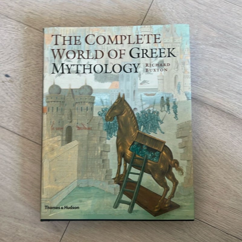 The Complete World of Greek Mythology