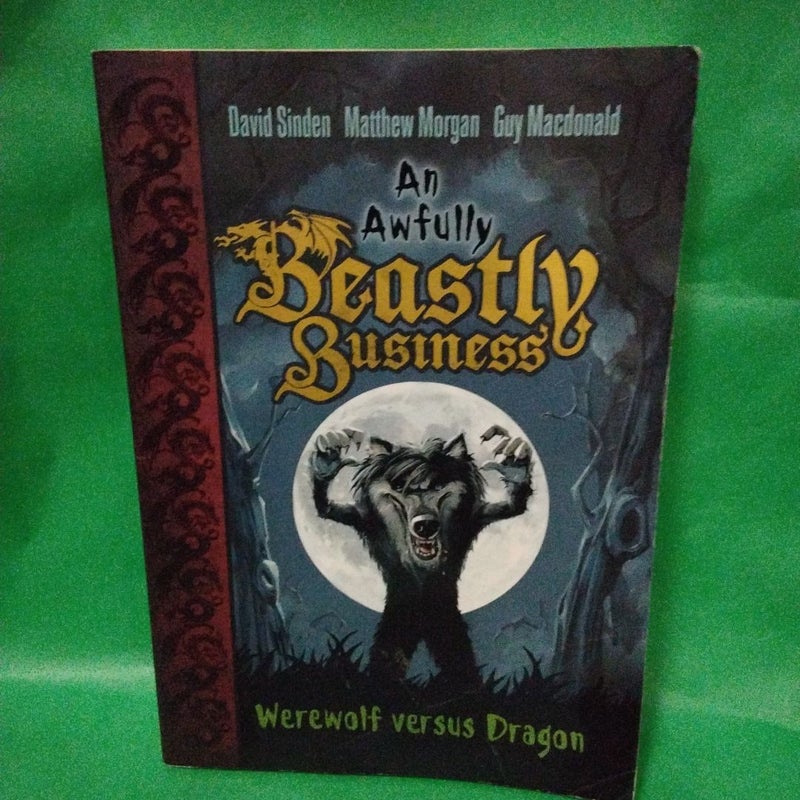 An Awfully Beastly Business